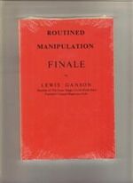 Routined Manipulation Finale - L. Ganson
