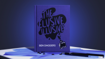 The Elusive Illusive - Ben Daggers